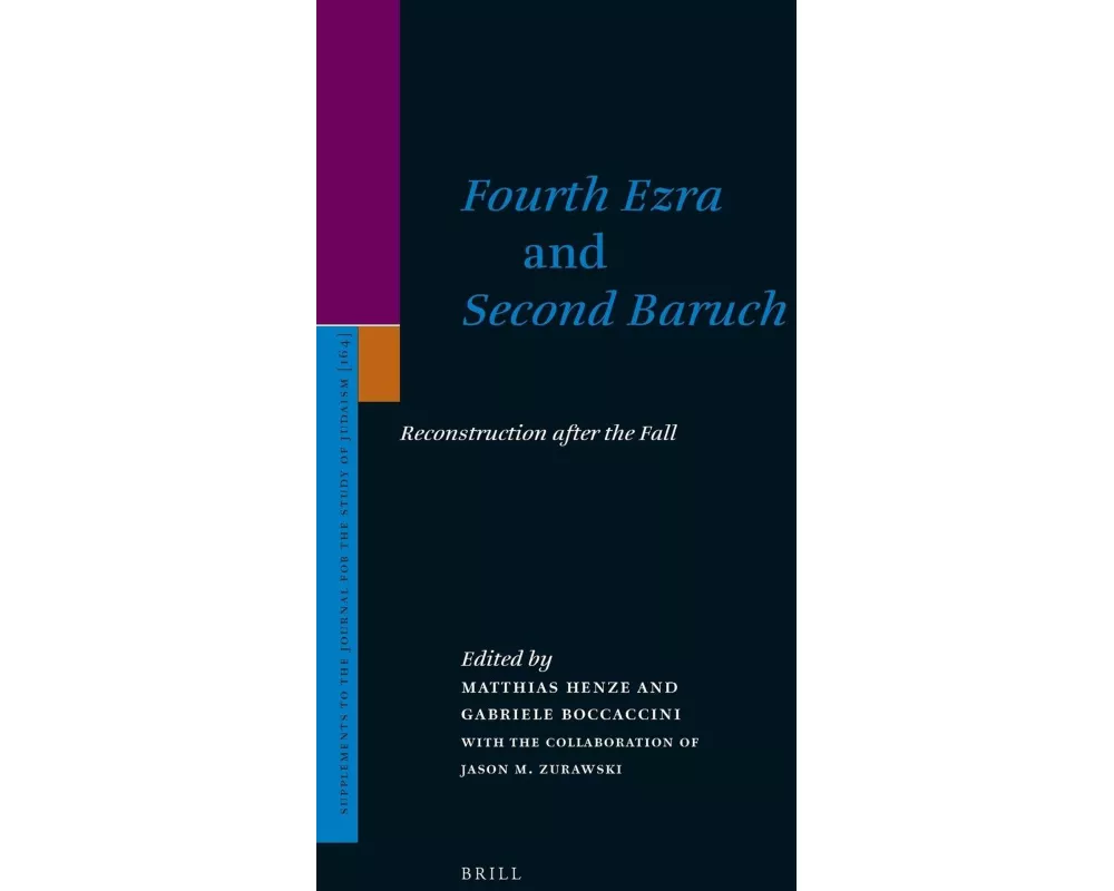 <i>Fourth Ezra</i> and <i>Second Baruch</i>