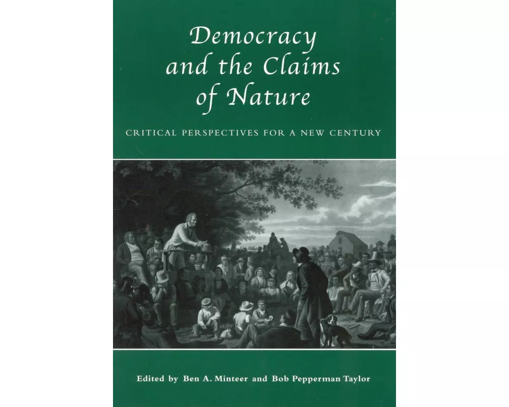 Democracy and the Claims of Nature