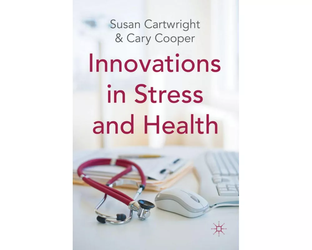 Innovations in Stress and Health