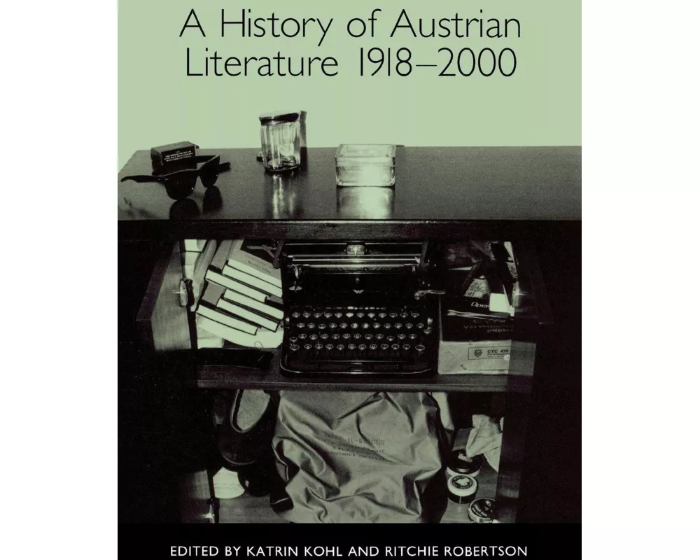 A History of Austrian Literature 1918-2000