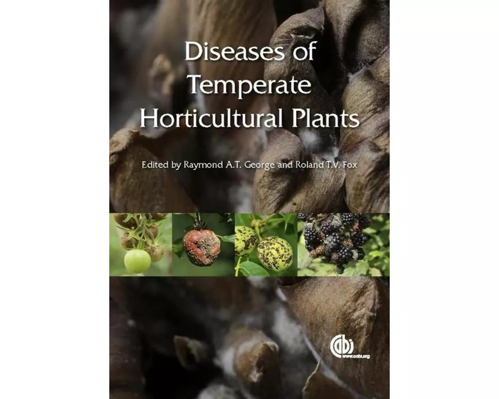 Diseases of Temperate Horticultural Plants