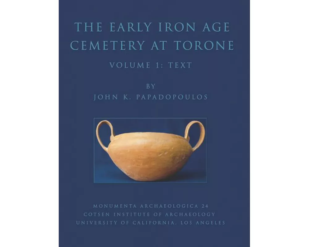 The Early Iron Age Cemetery at Torone (2 vols)
