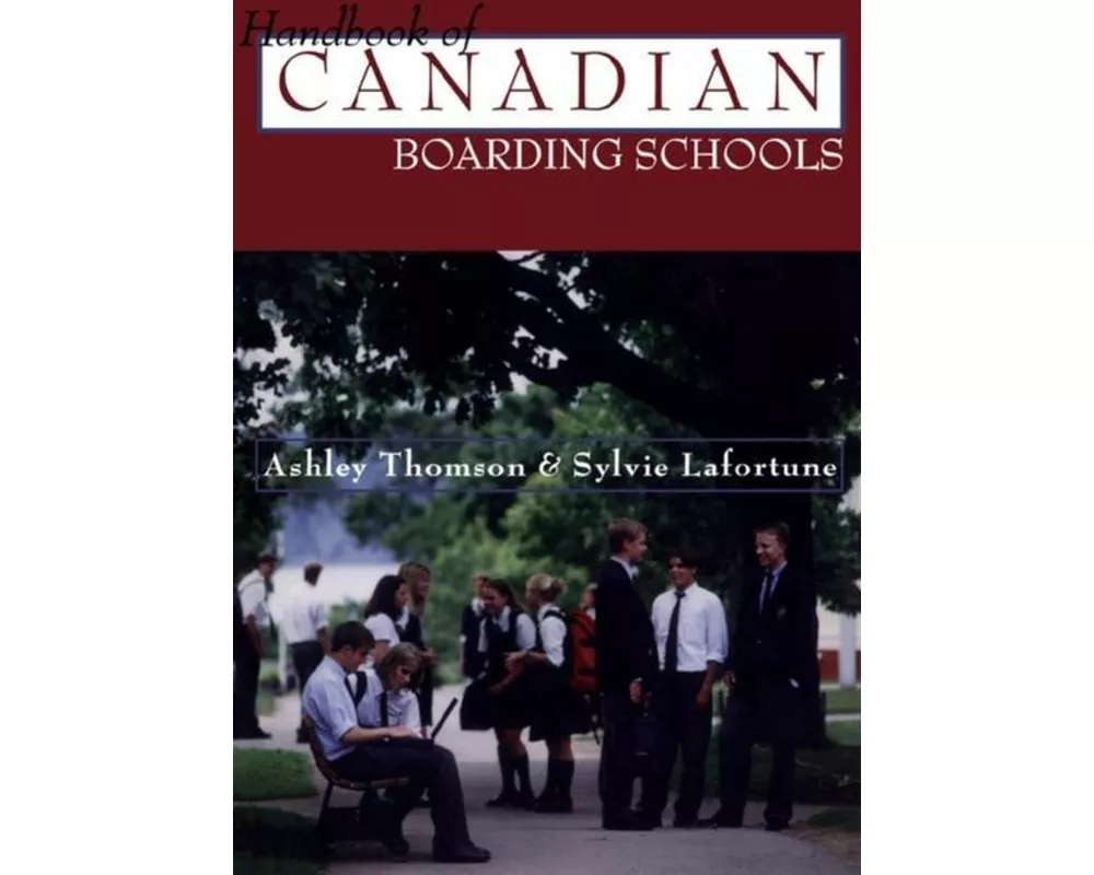 The Handbook of Canadian Boarding Schools