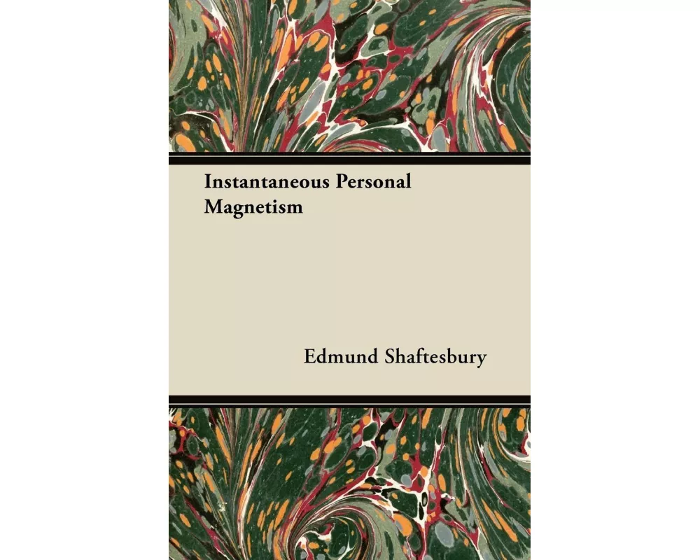 Instantaneous Personal Magnetism