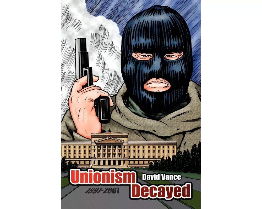 Unionism Decayed