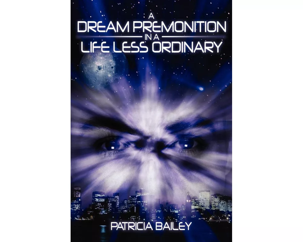A Dream Premonition in a Life Less Ordinary