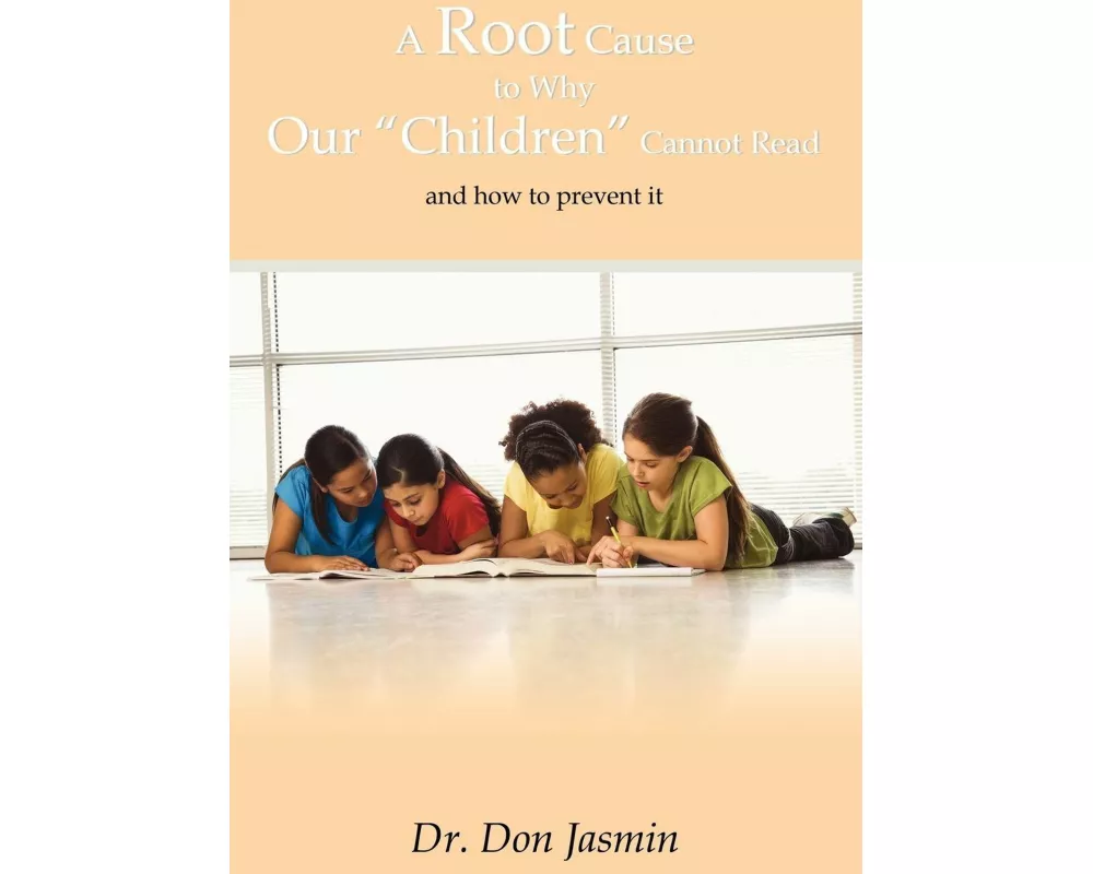 A Root Cause To Why Our "Children" Cannot Read