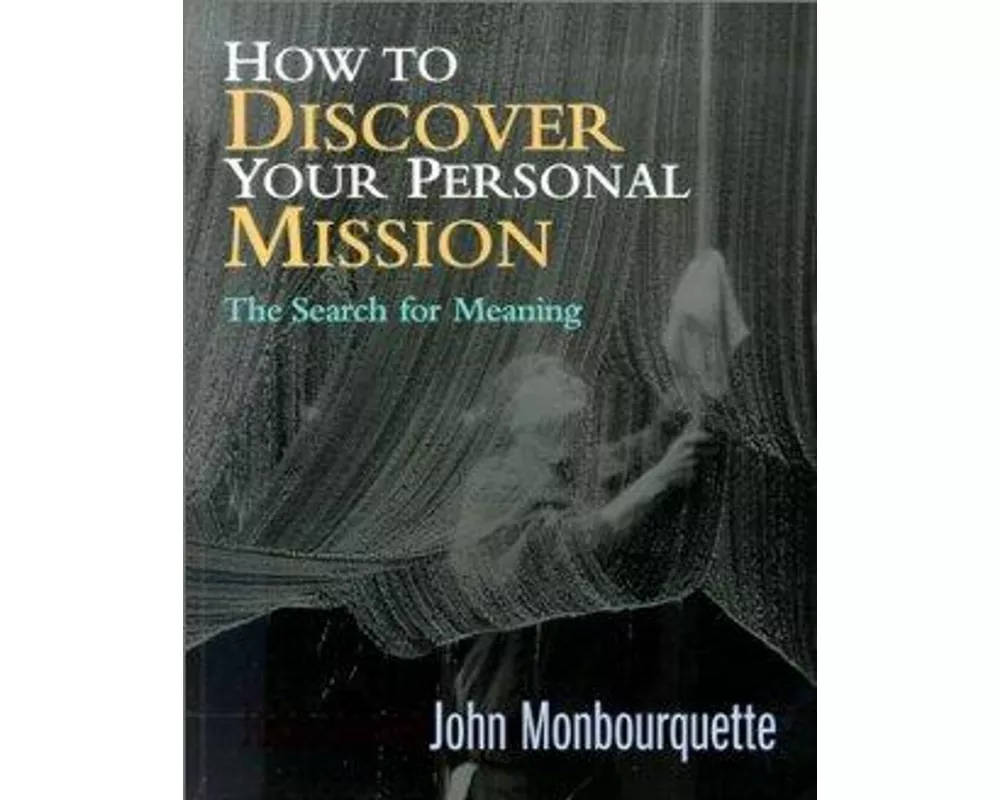 How to Discover your Personal Mission