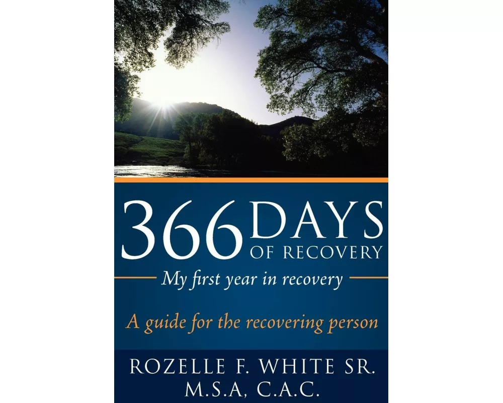 366 Days of recovery, My first year in recovery
