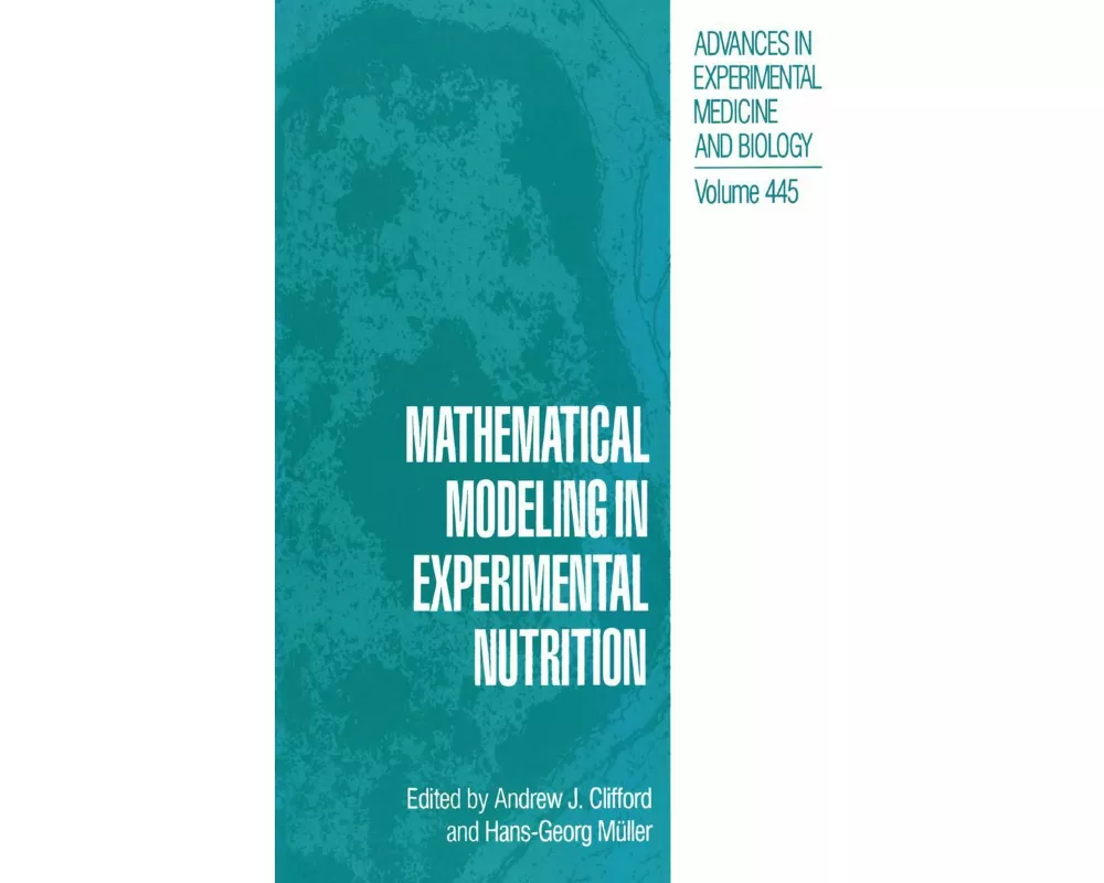 Mathematical Modeling in Experimental Nutrition