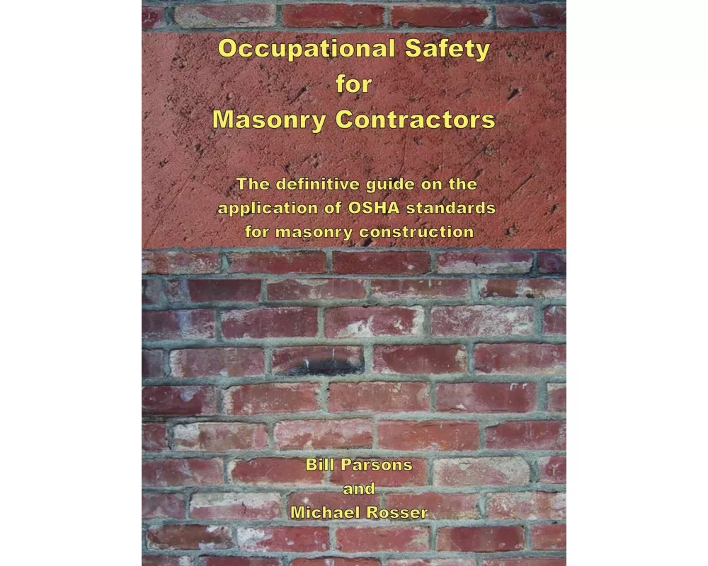 Occupational Safety for Masonry Contractors