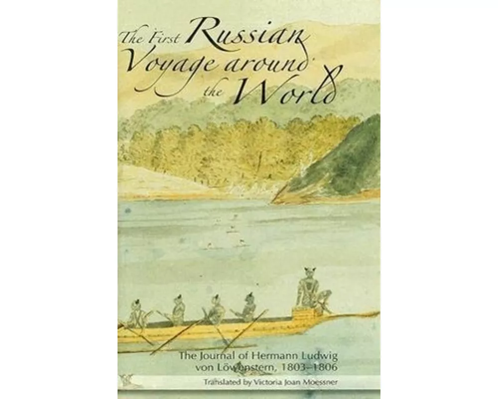 First Russian Voyage Around the World