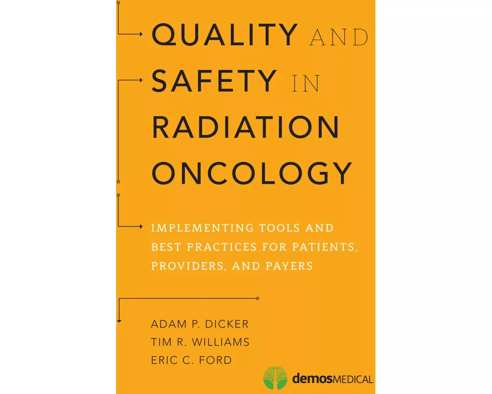 Quality and Safety in Radiation Oncology