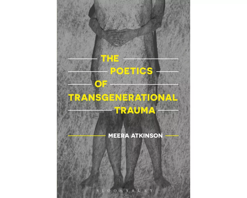 The Poetics of Transgenerational Trauma