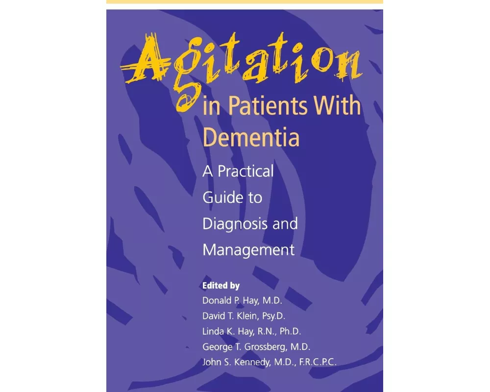 Agitation in Patients With Dementia