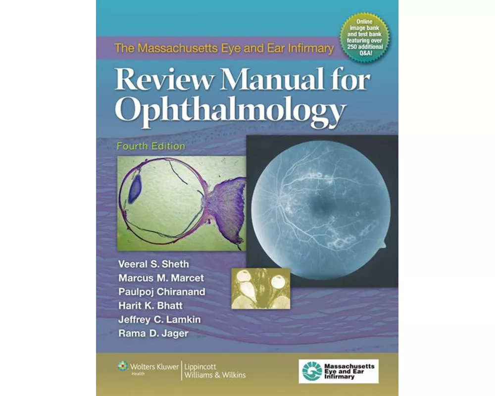 The Massachusetts Eye and Ear Infirmary Review Manual for Ophthalmology
