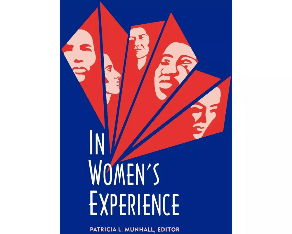 In Women's Experience, Volume I