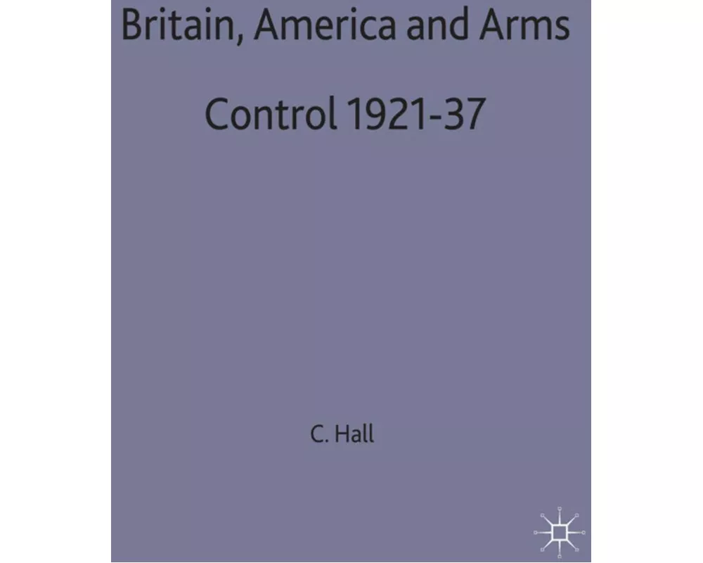 Britain America and Arms Control