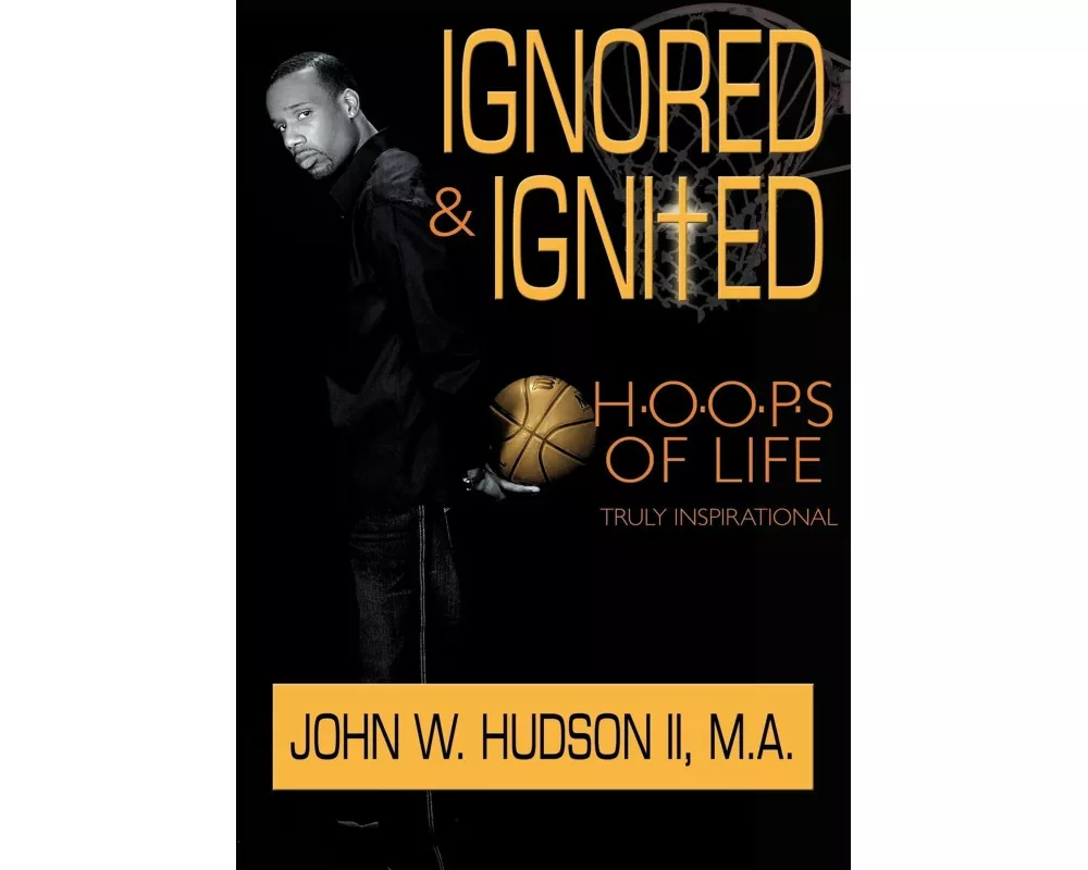 Ignored and Ignited