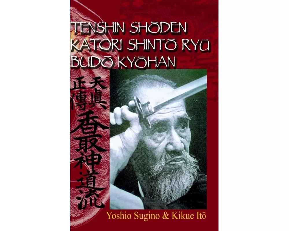 Tenshin Sh¿den Katori Shint¿ Ry¿ Bud¿ Ky¿han