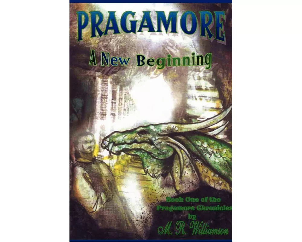 Pragamore-A New Beginning