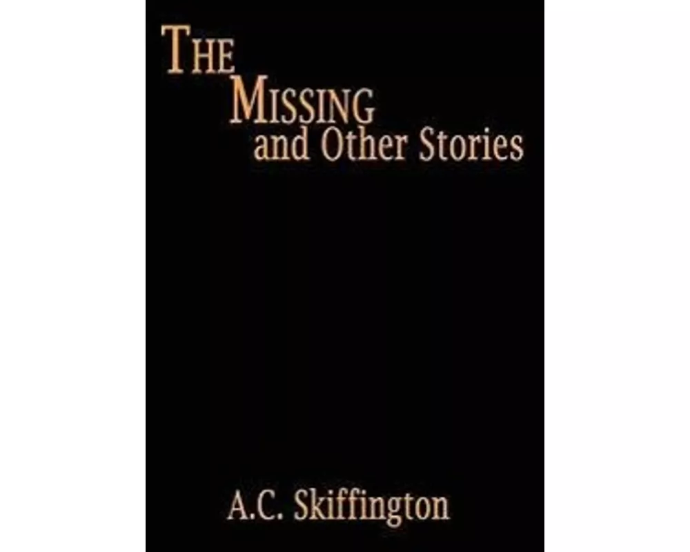 The Missing and Other Stories
