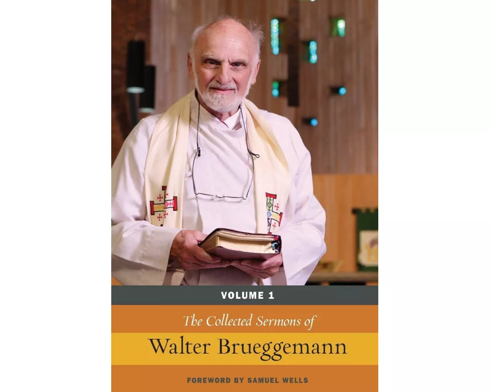The Collected Sermons of Walter Brueggemann