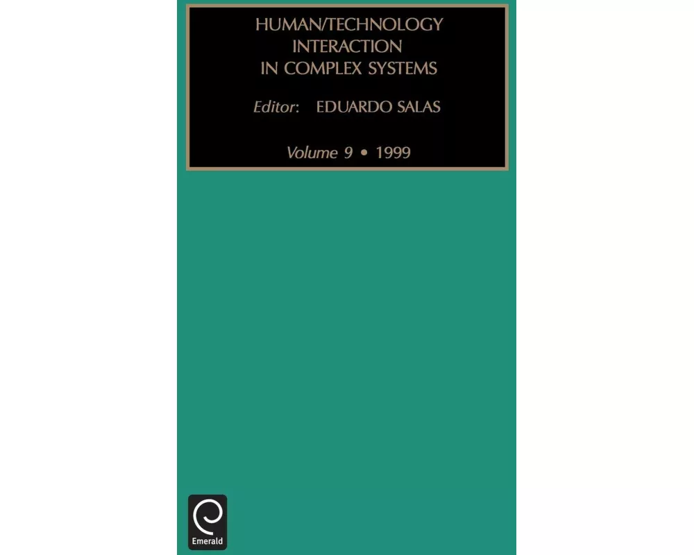 Human/Technology Interaction in Complex Systems