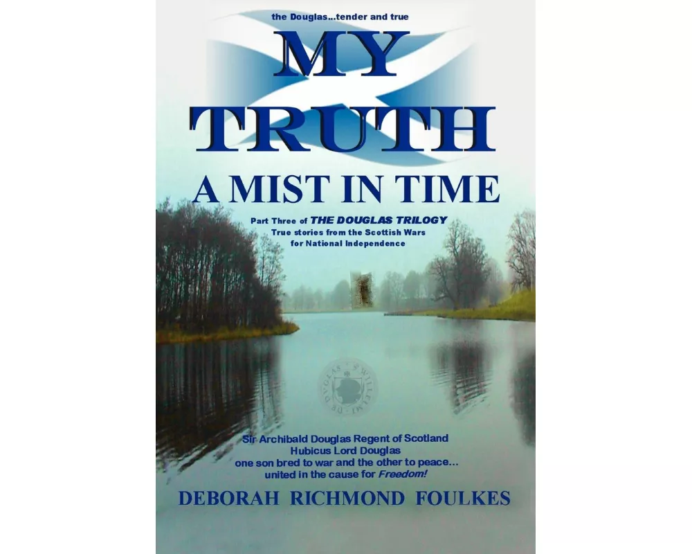 My Truth a Mist in Time