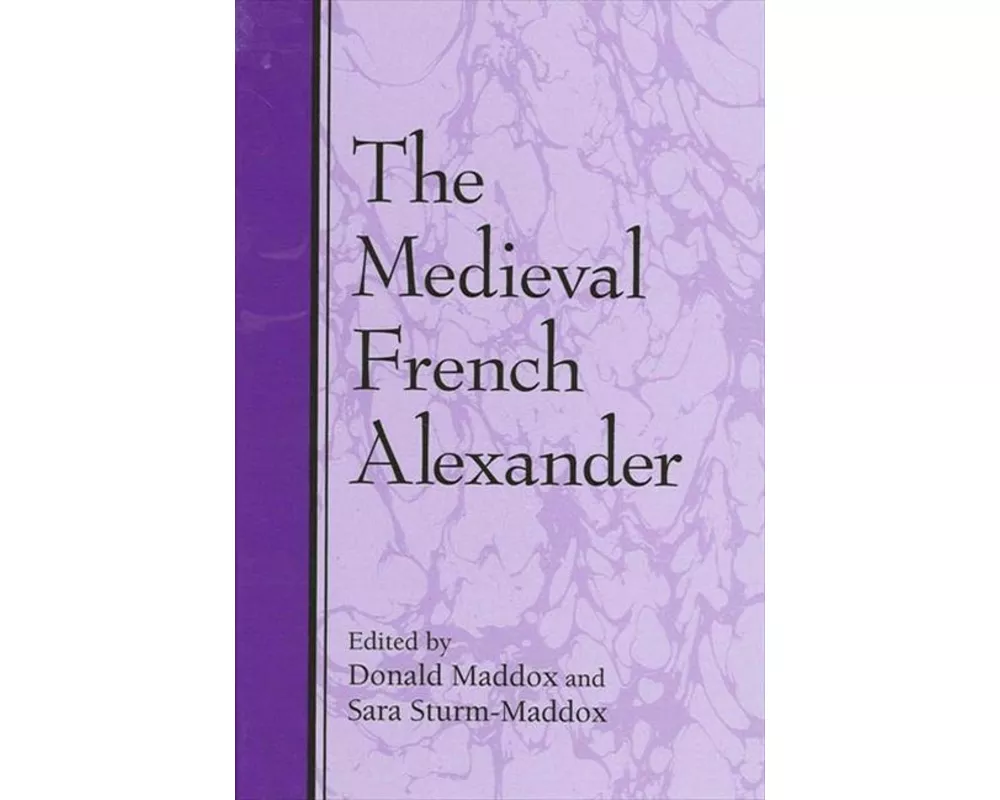 The Medieval French Alexander