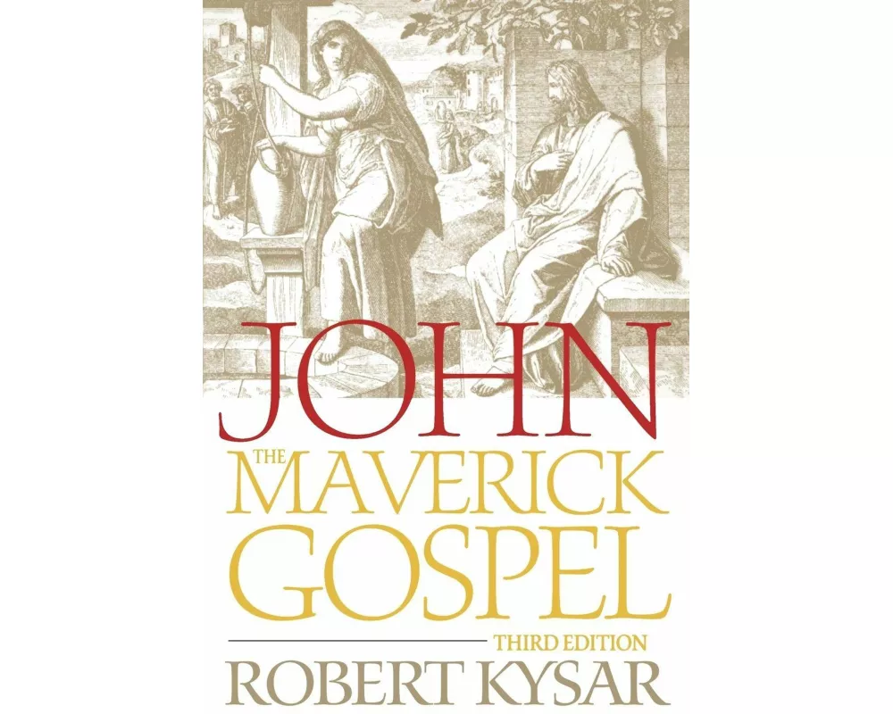 John, the Maverick Gospel