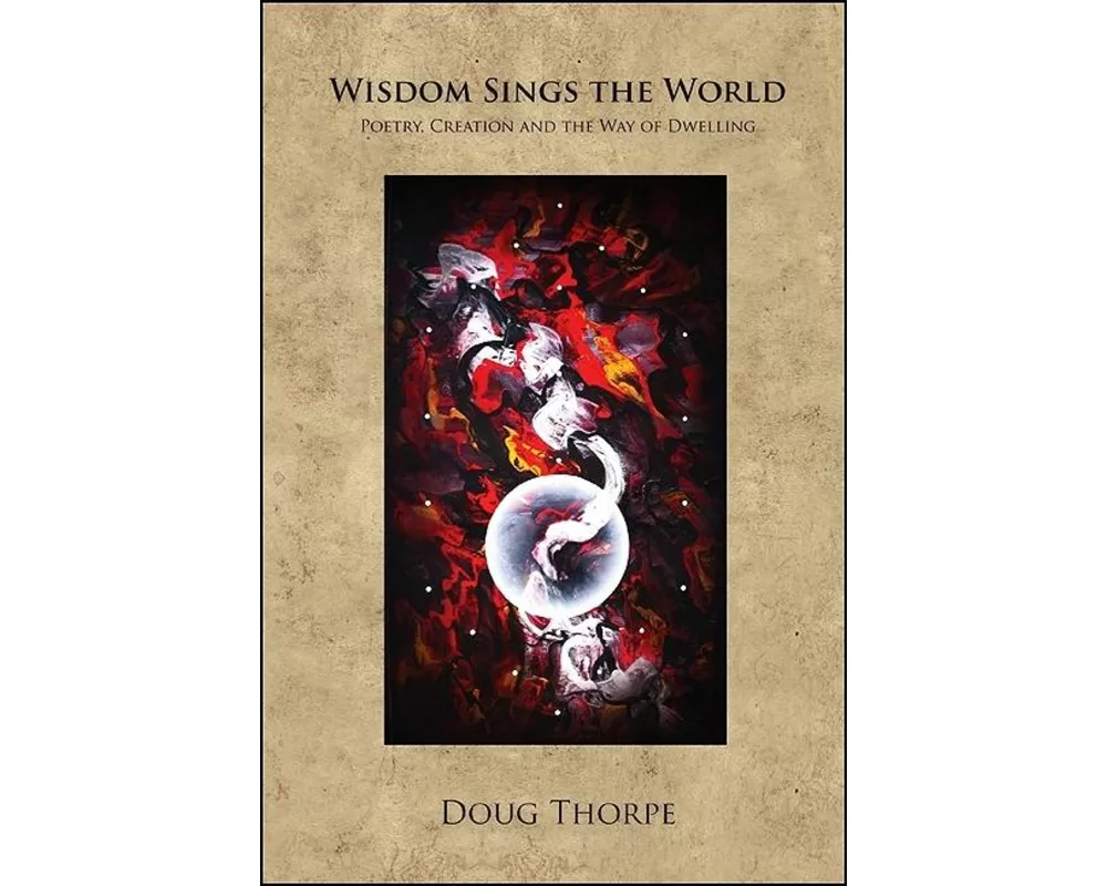 Wisdom Sings the World