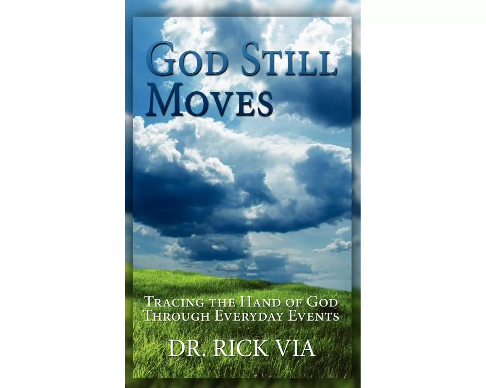 God Still Moves