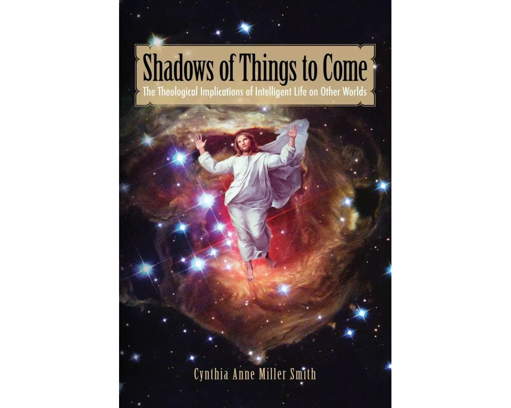 Shadows of Things to Come