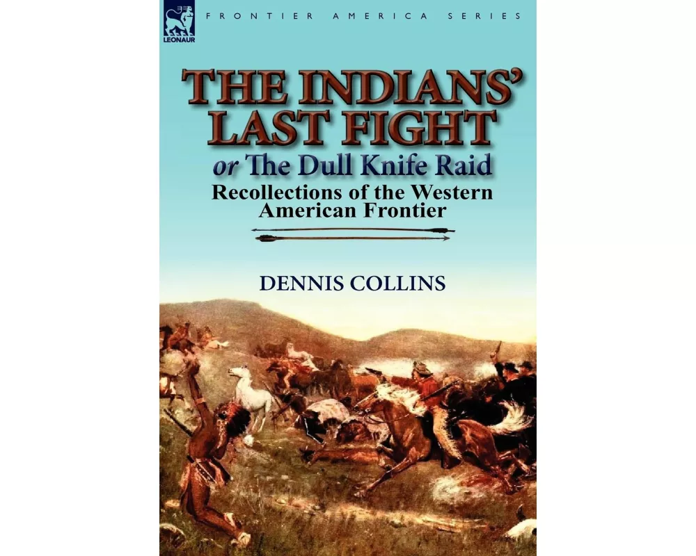 The Indians' Last Fight or The Dull Knife Raid
