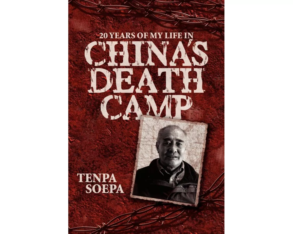 20 Years of My Life in China's Death Camp