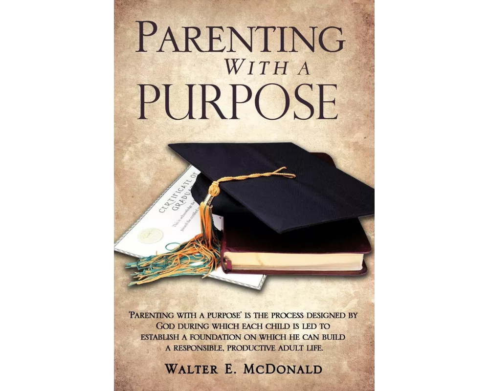 Parenting with a Purpose