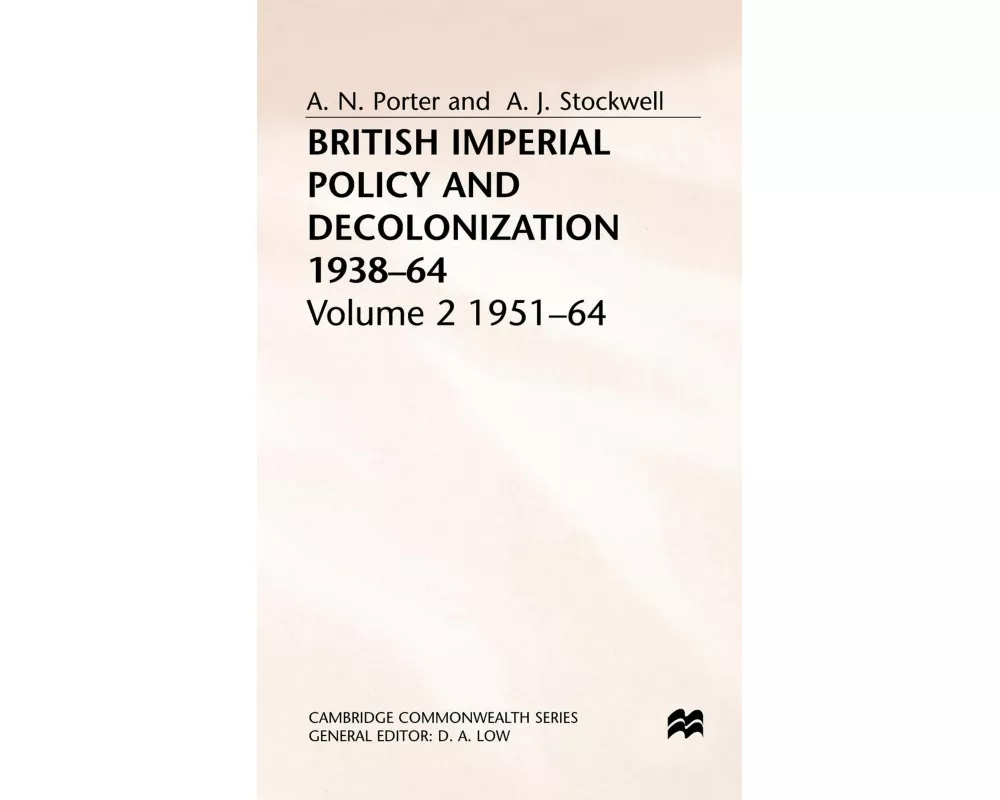British Imperial Policy and Decolonization