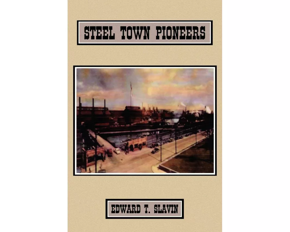 Steel Town Pioneers