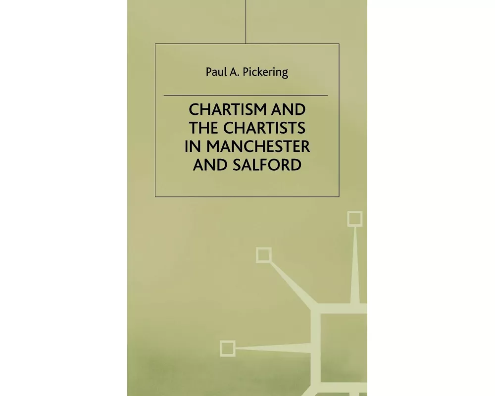 Chartism and the Cartists in Manchester