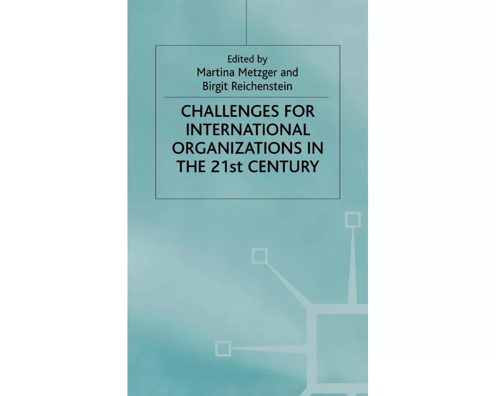 Challenges for International Organizations