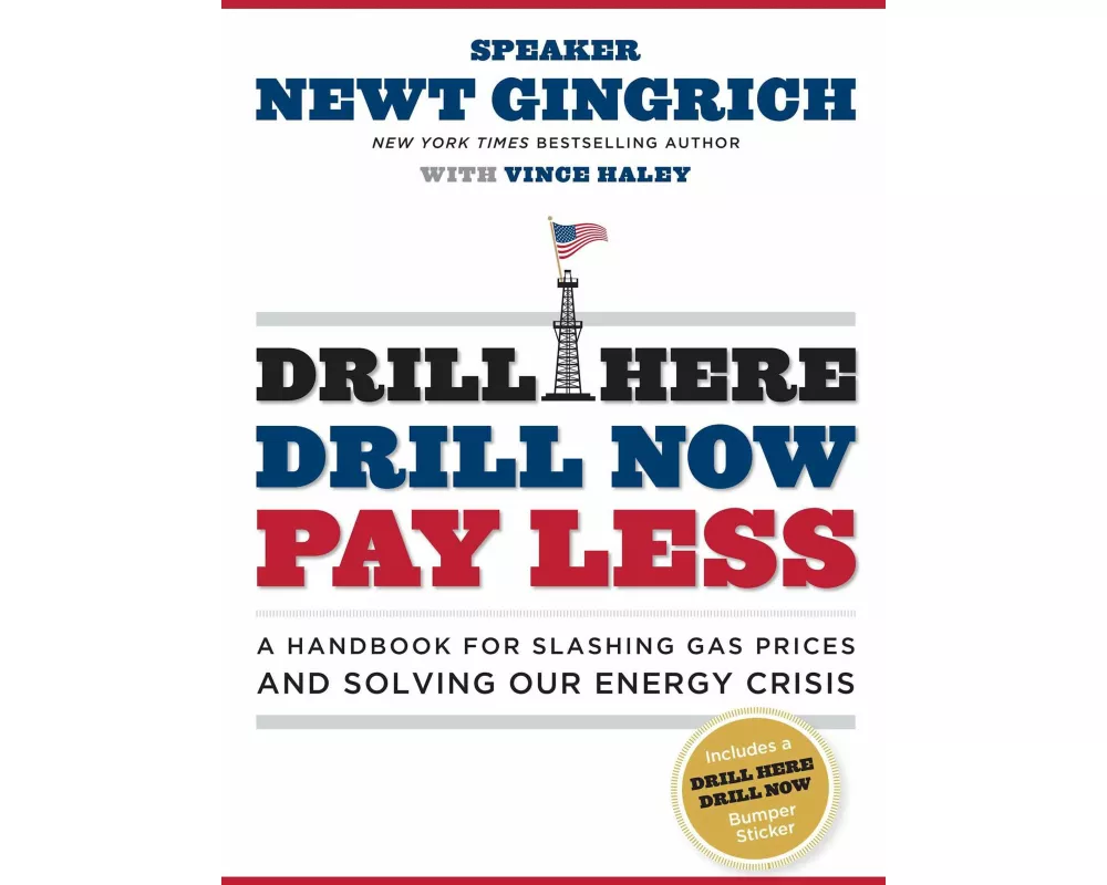 Drill Here, Drill Now, Pay Less