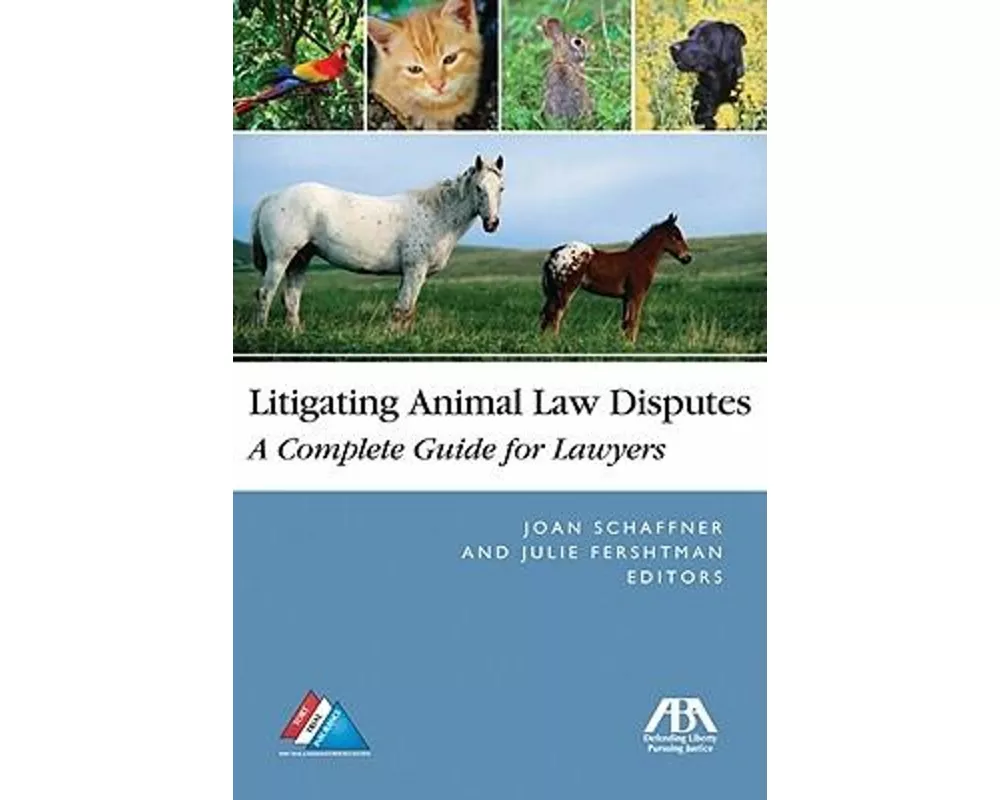 Litigating Animal Law Disputes