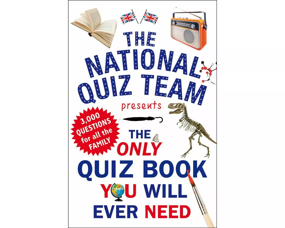 The Only Quiz Book You Will Ever Need