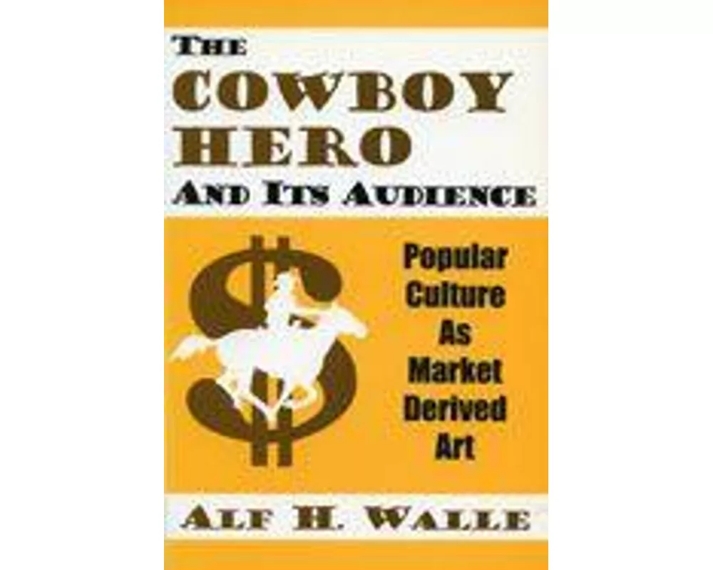 The Cowboy Hero & Its Audience