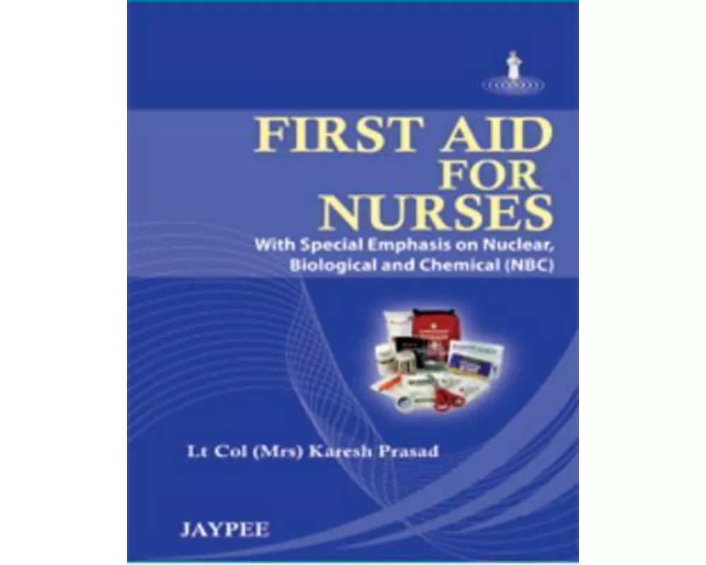 First Aid for Nurses