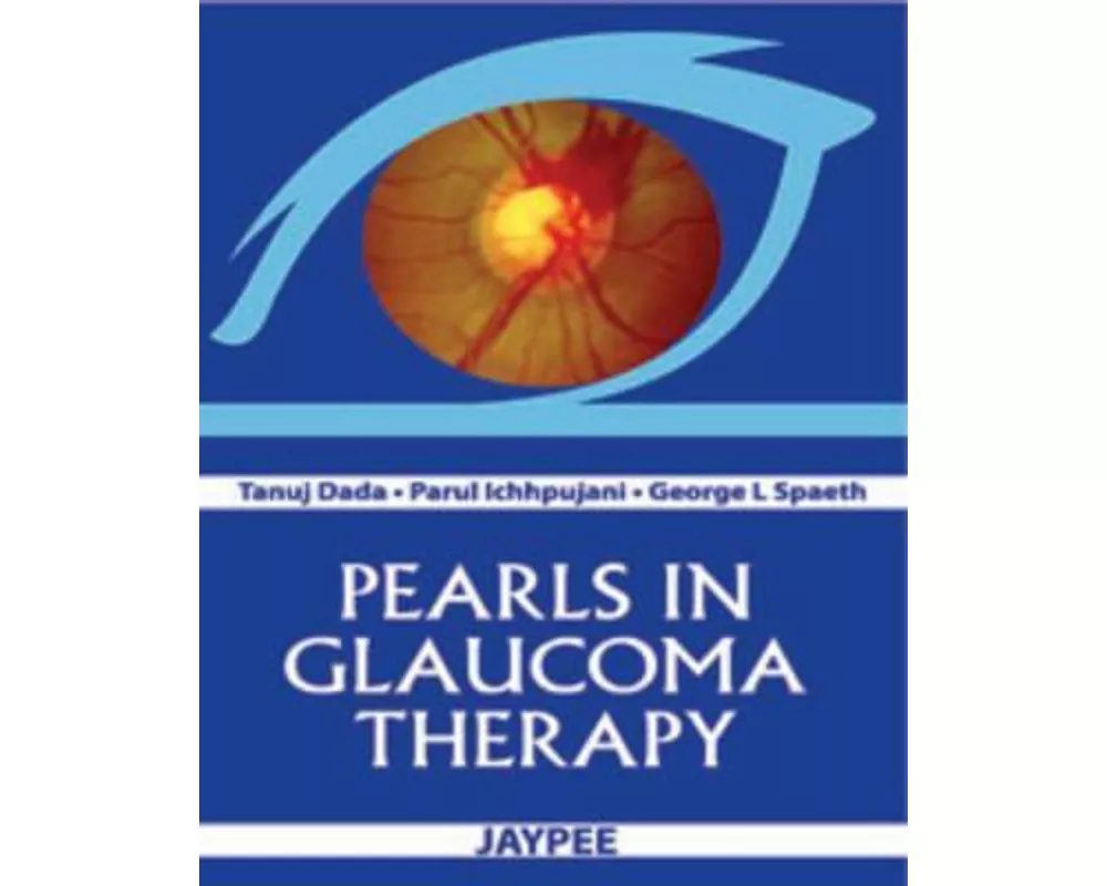 Pearls in Glaucoma Therapy