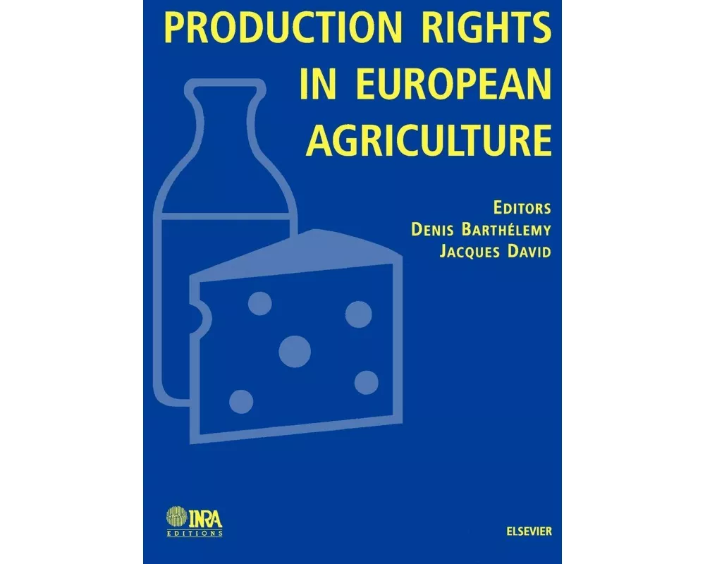 Production Rights in European Agriculture