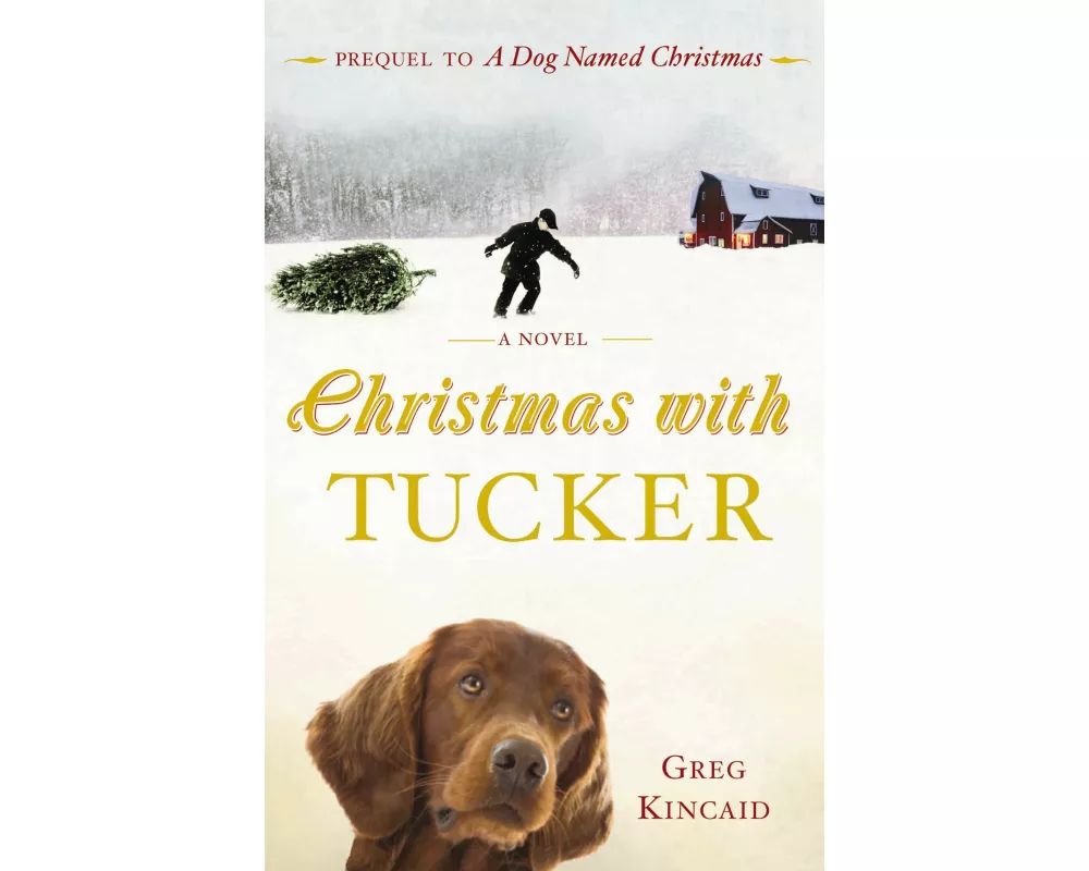 Christmas with Tucker
