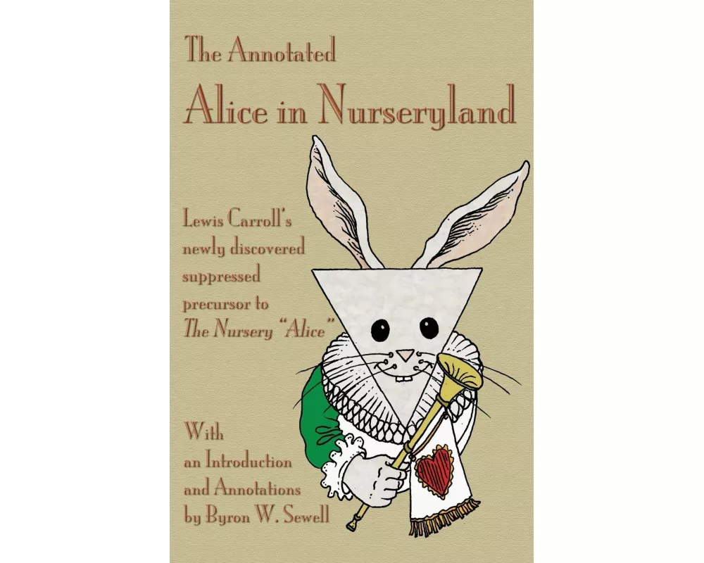 The Annotated Alice in Nurseryland